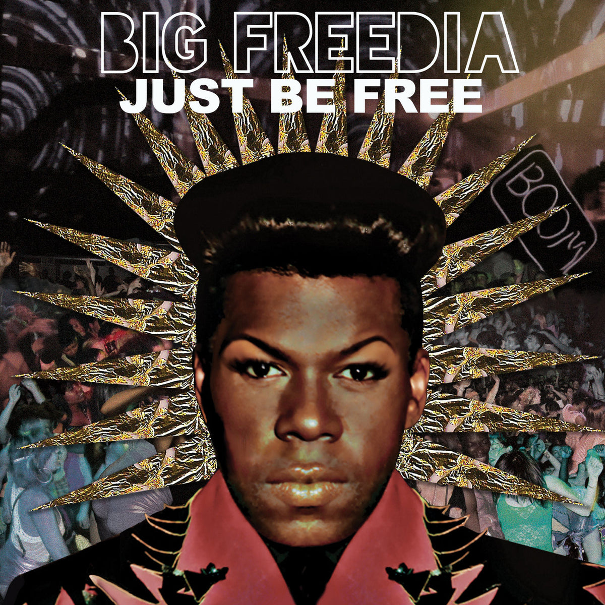 Big Freedia – Just Be Free vinyl record cover