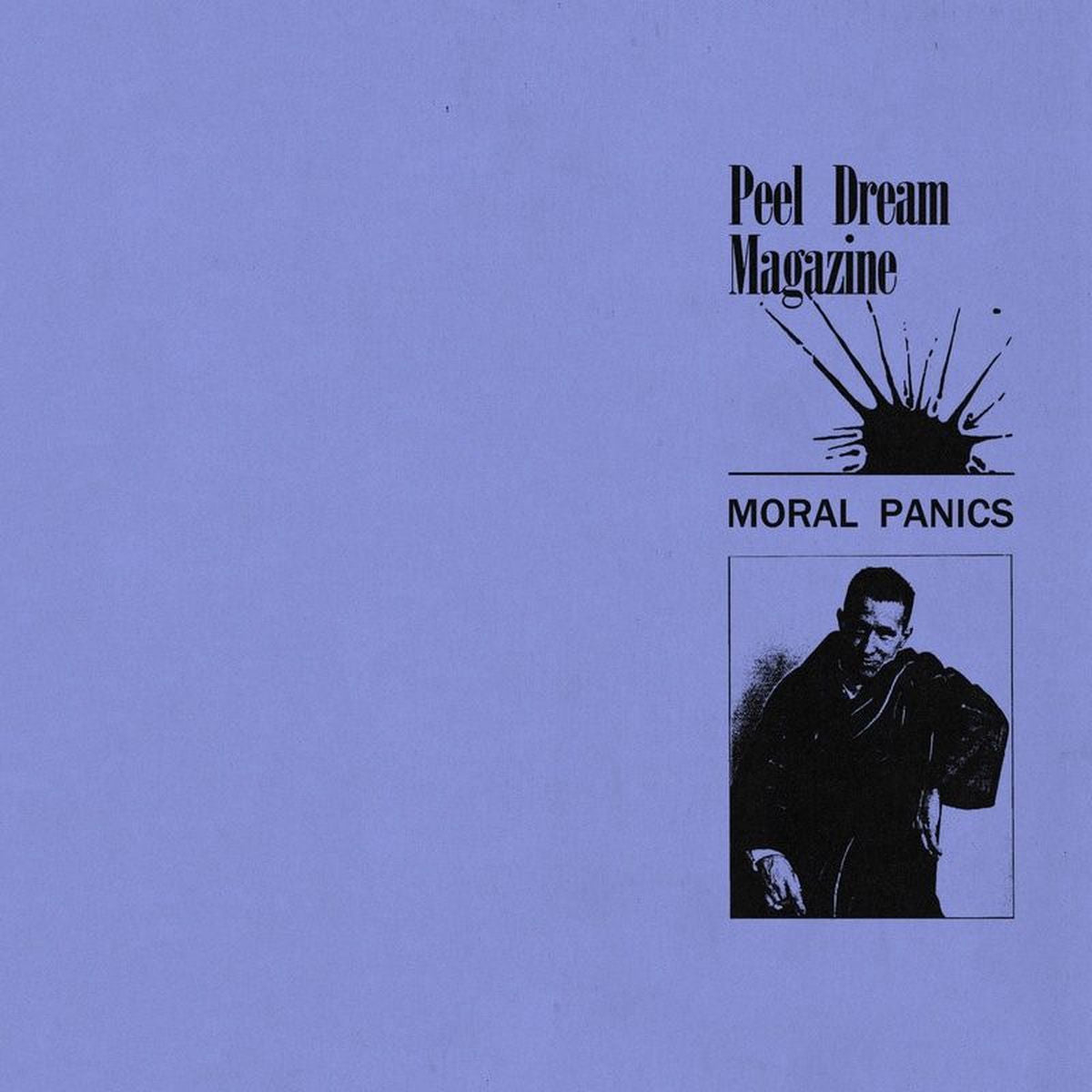 Peel Dream Magazine – Moral Panics vinyl cover