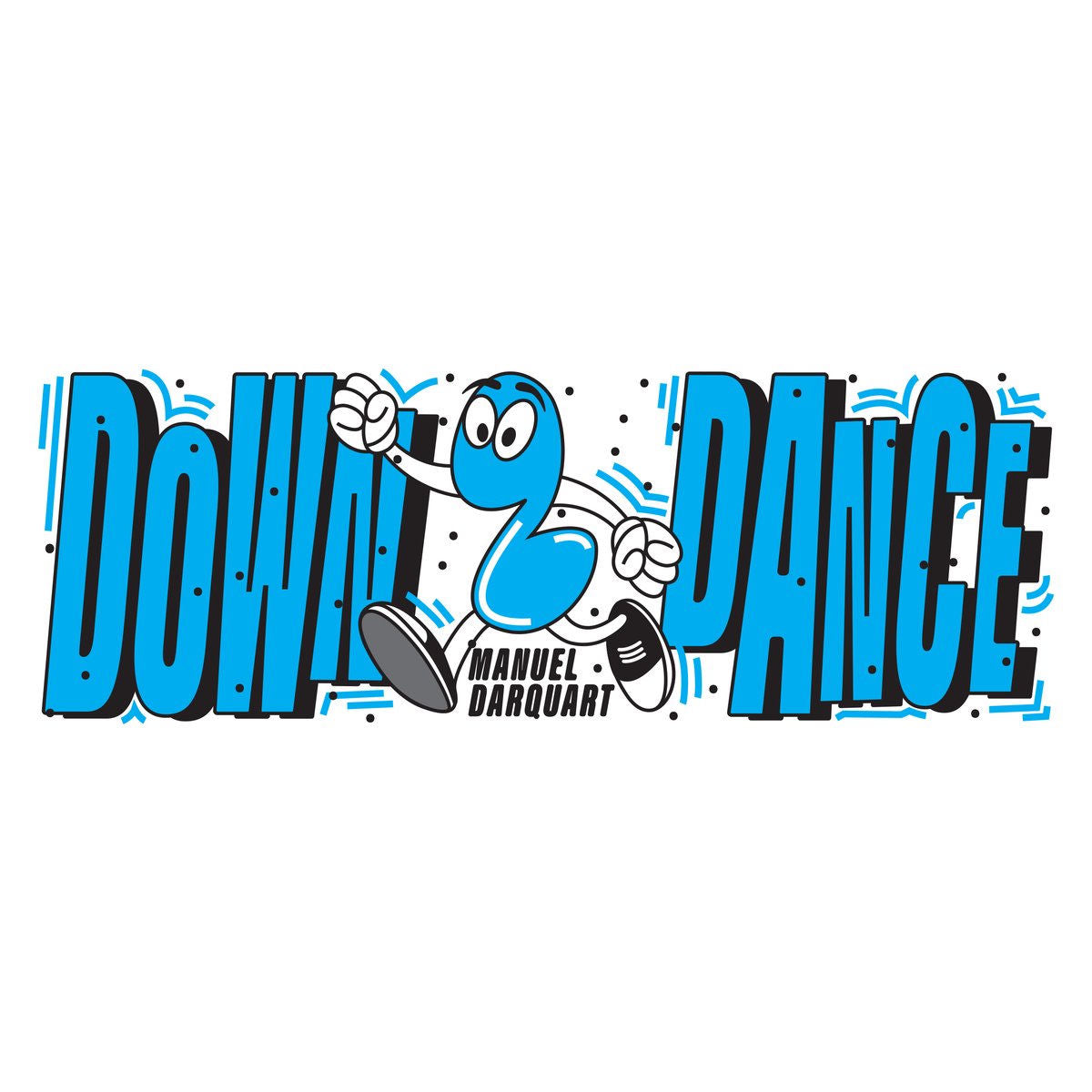 Manuel Darquart – Down 2 Dance vinyl cover
