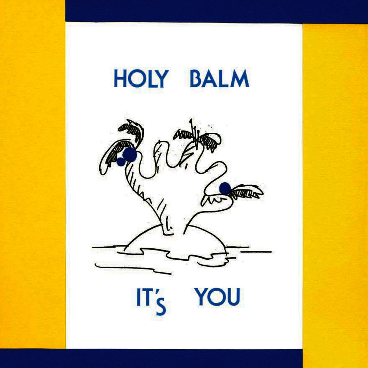 Holy Balm – It'S You vinyl record cover