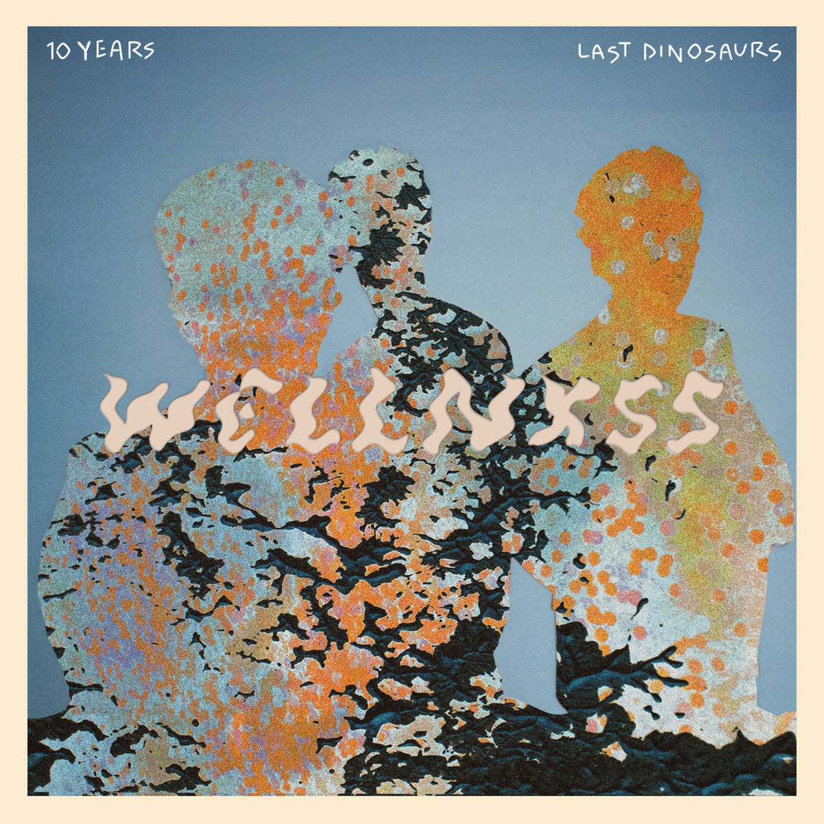 Last Dinosaurs – Wellnxss vinyl record cover