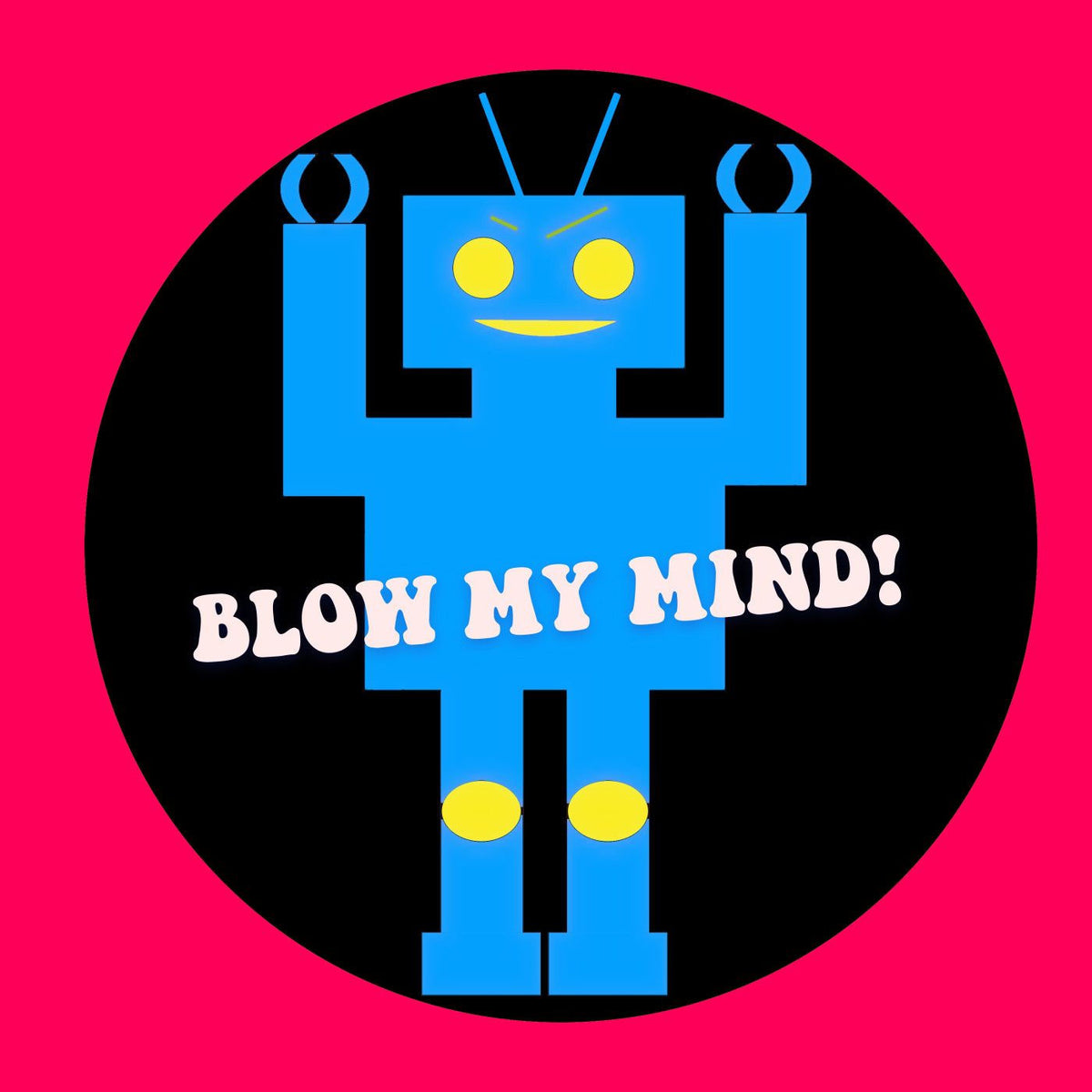 Various Artists – Blow My Mind! vinyl record cover
