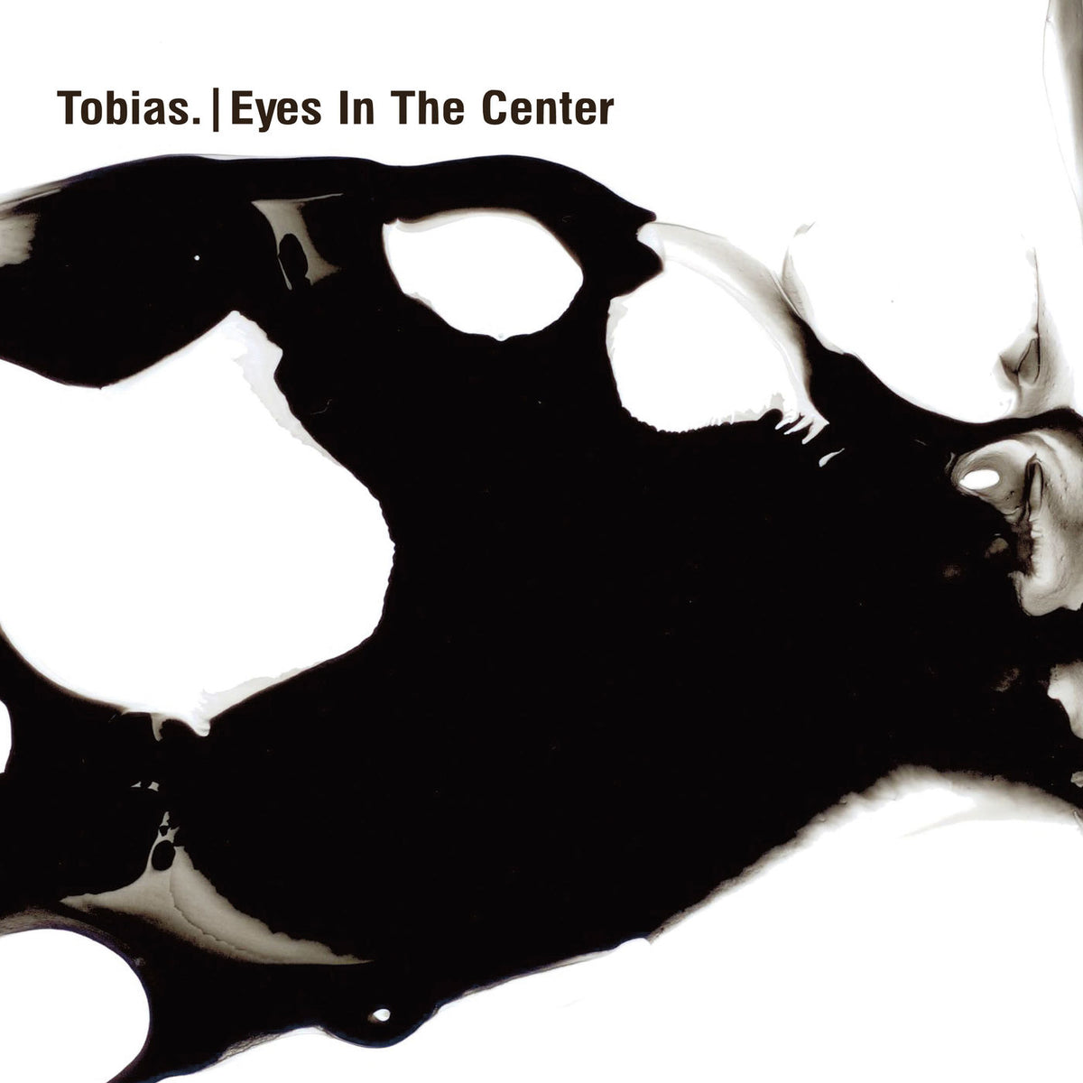 Tobias. – Eyes In The Center vinyl record cover