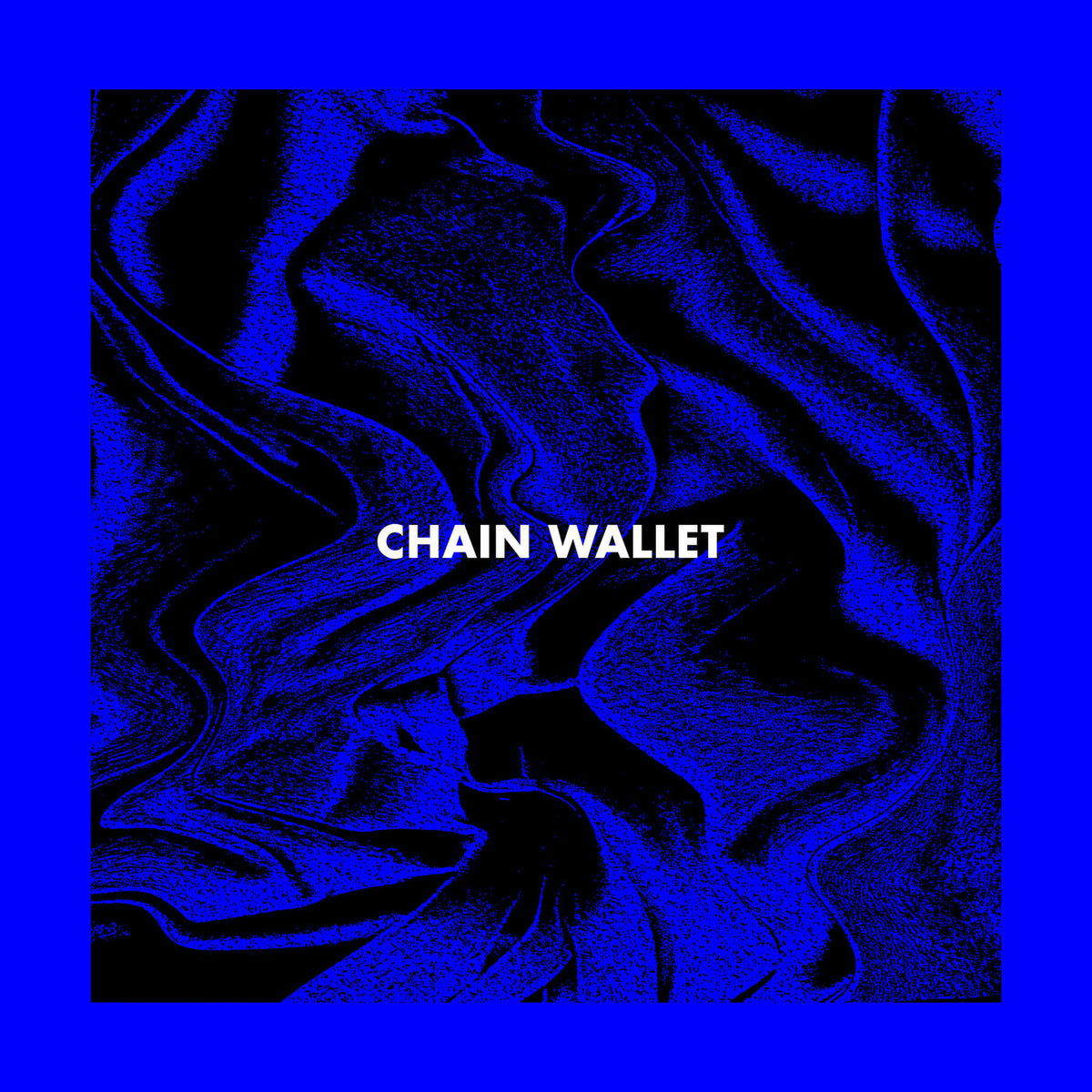 Chain Wallet – Chain Wallet vinyl record cover