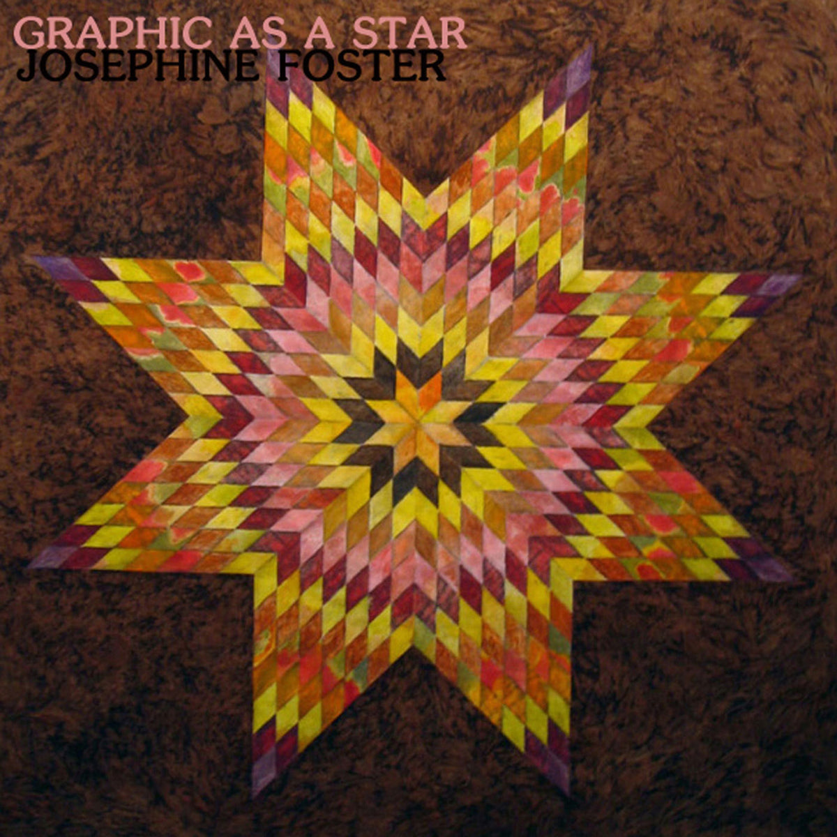 Josephine Foster – Graphic As a Star vinyl record cover