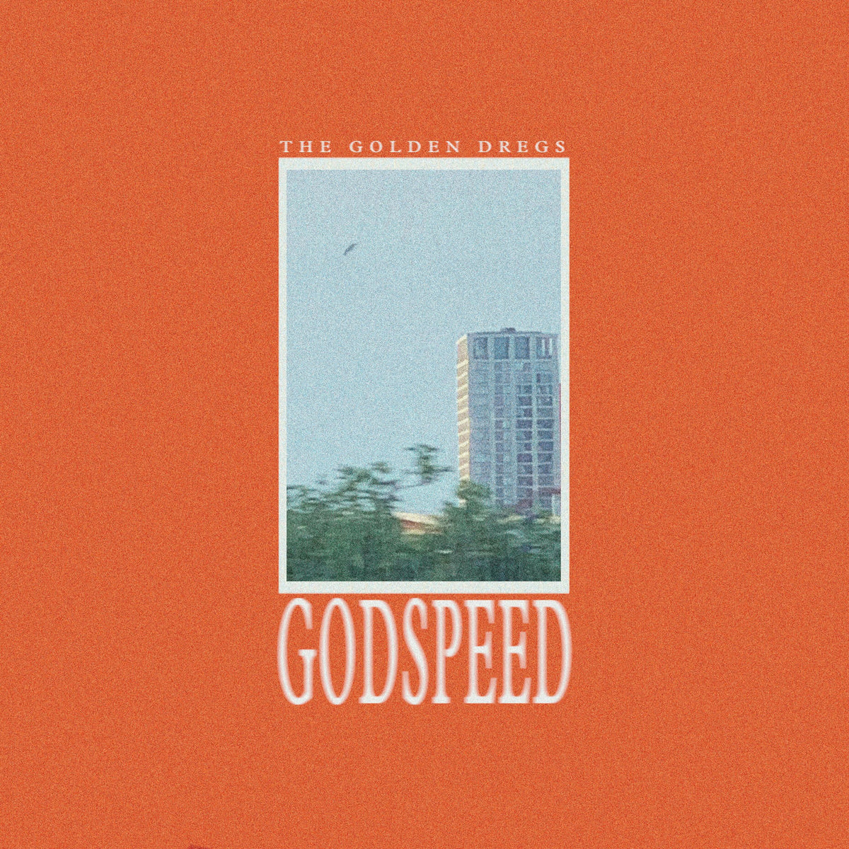 The Golden Dregs – Godspeed vinyl record cover