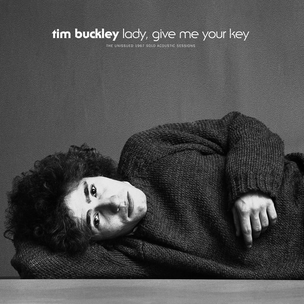 Tim Buckley – Lady, Give Me Your Key: The Unissued 1967 Solo Acoustic Sessions vinyl cover