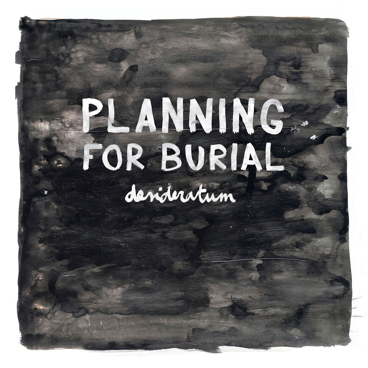 Planning For Burial – Desideratum vinyl record cover