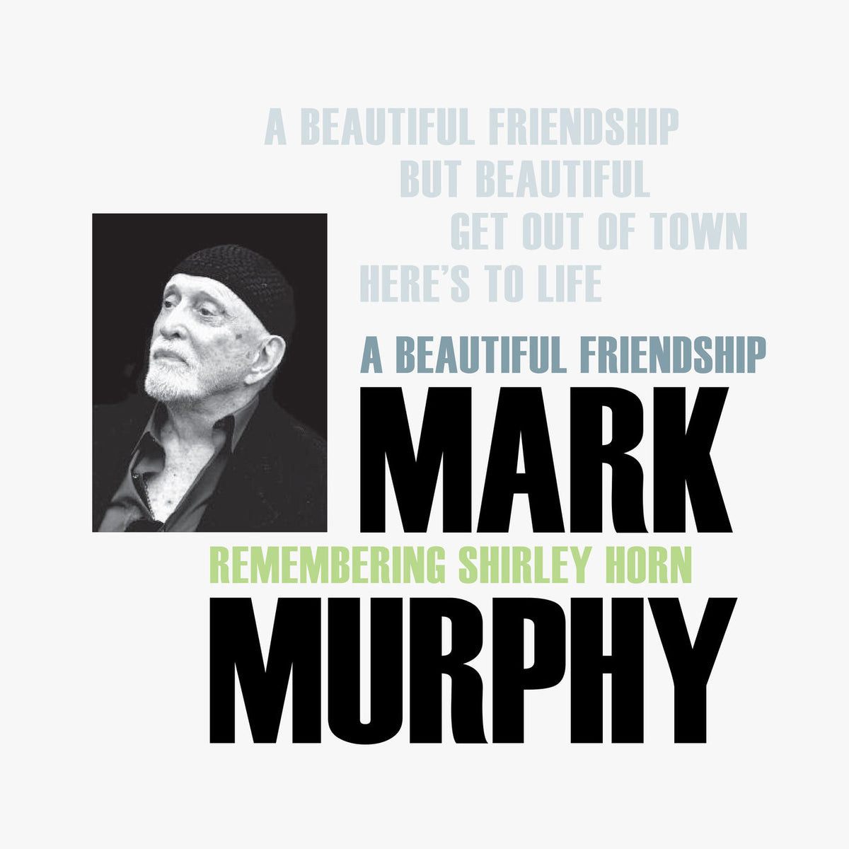 Mark Murphy – A Beautiful Friendship: Remembering Shirley Horn vinyl cover