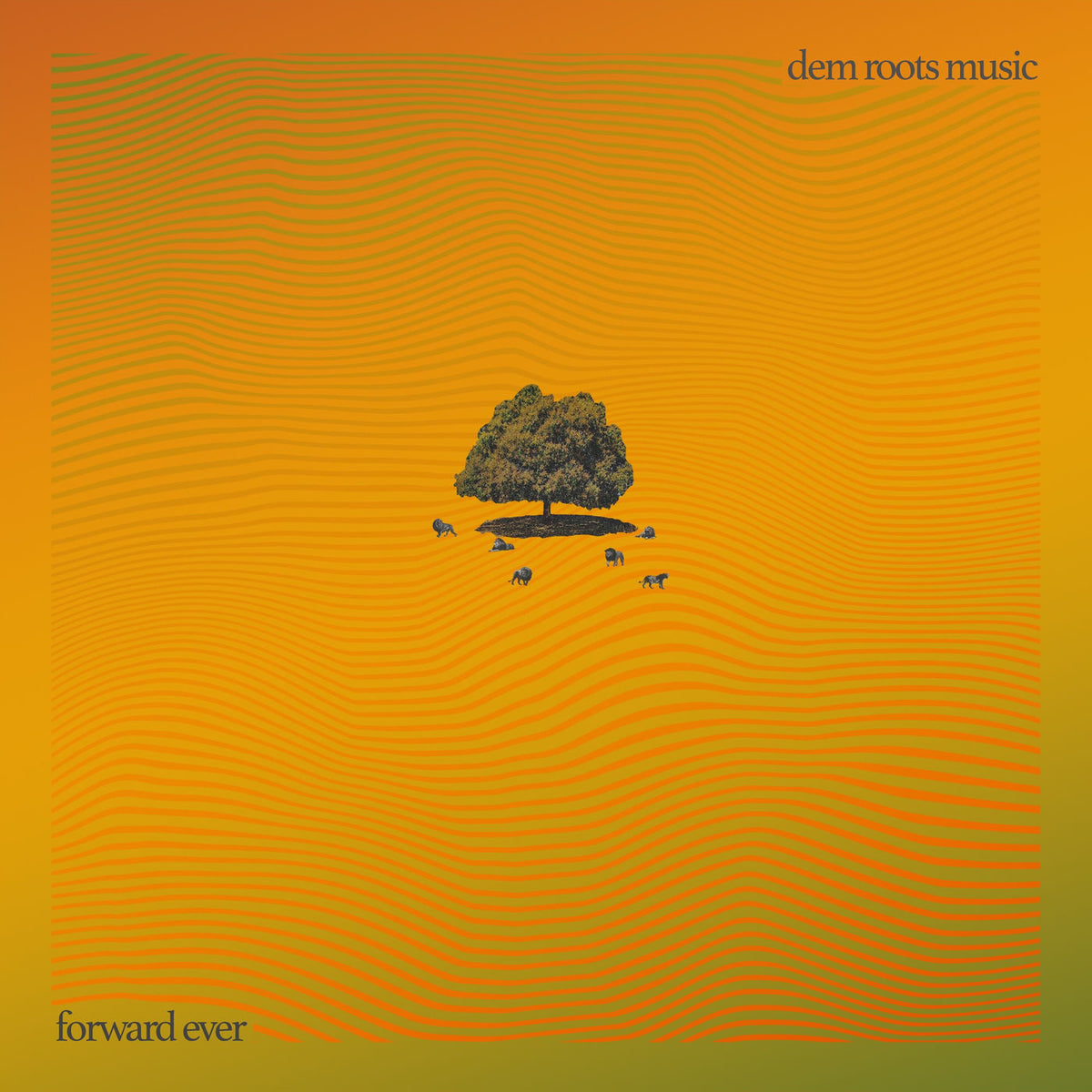 Dem Roots Music – Forward Ever (GREEN) vinyl record cover