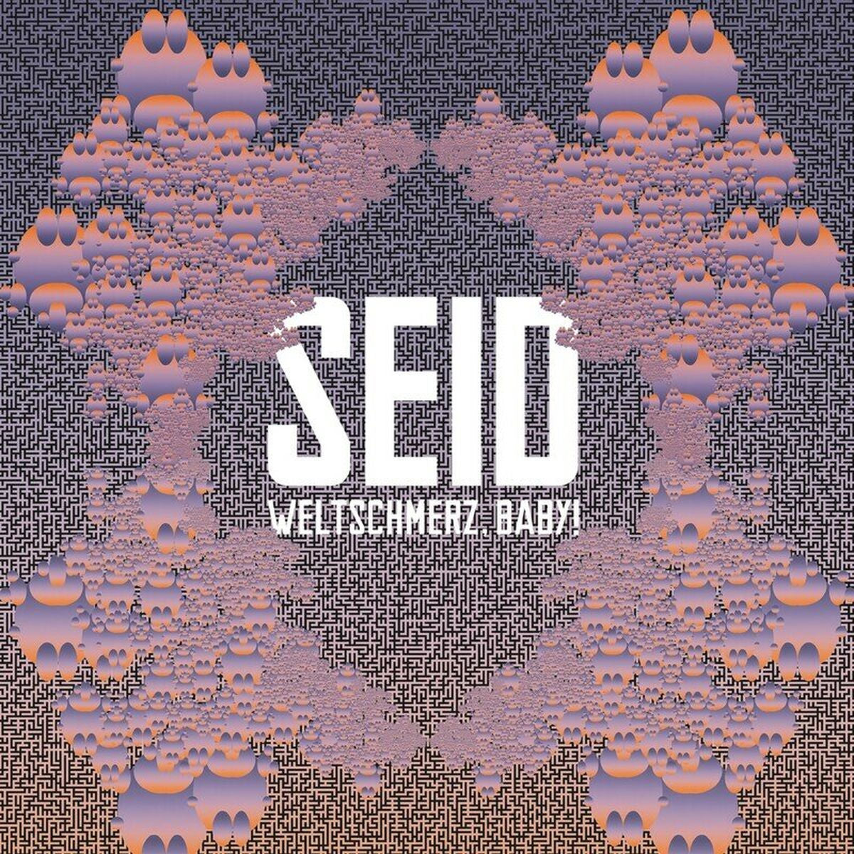 SEID – Weltschmerz, Baby! vinyl record cover