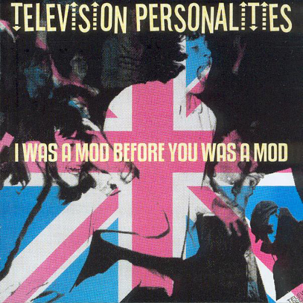 Television Personalities – I Was a Mod Before You Was a Mod vinyl record cover