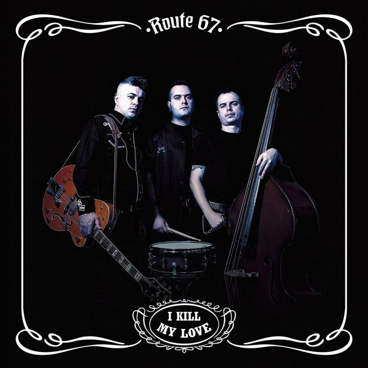 Route 67 – I Kill My Love vinyl record cover