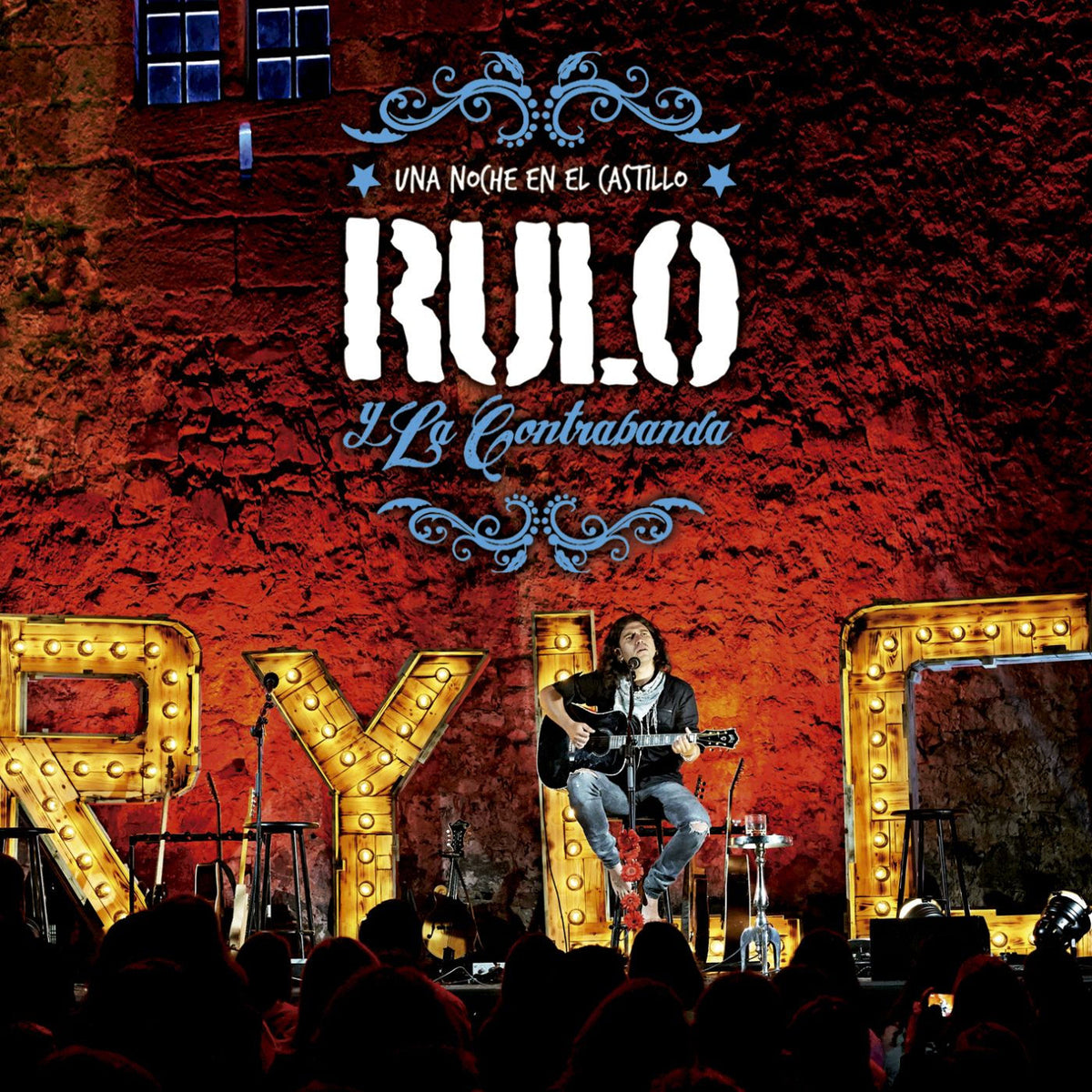 Rulo Y La Contrabanda – Una Noche En El Castillo vinyl record cover