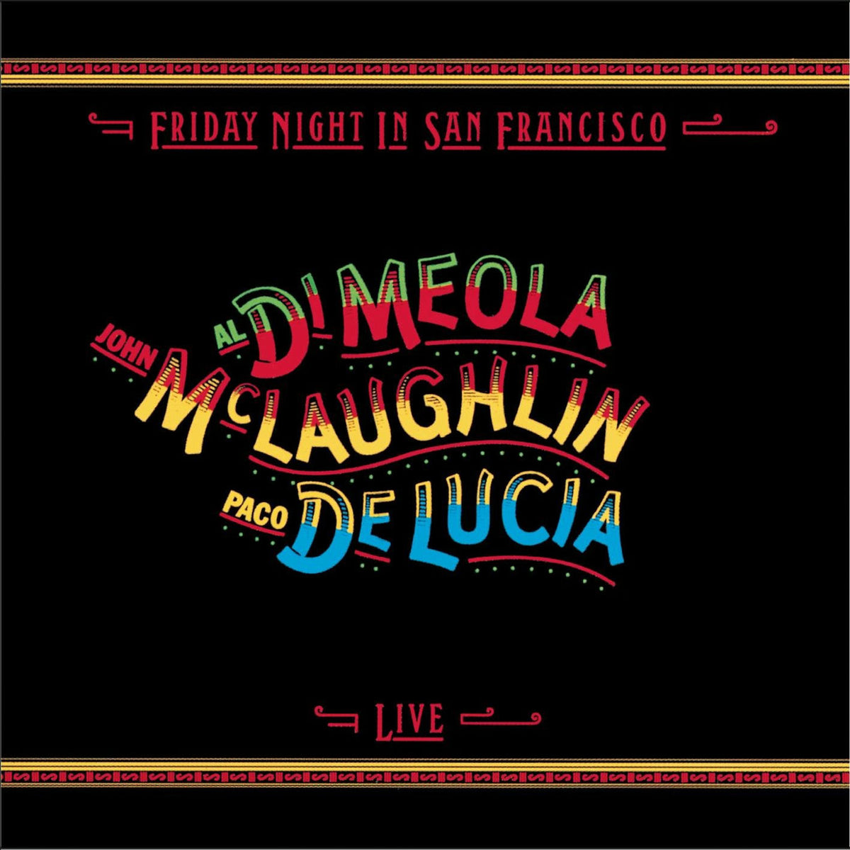 Al Di Meola – Friday Night in San Francisco vinyl cover