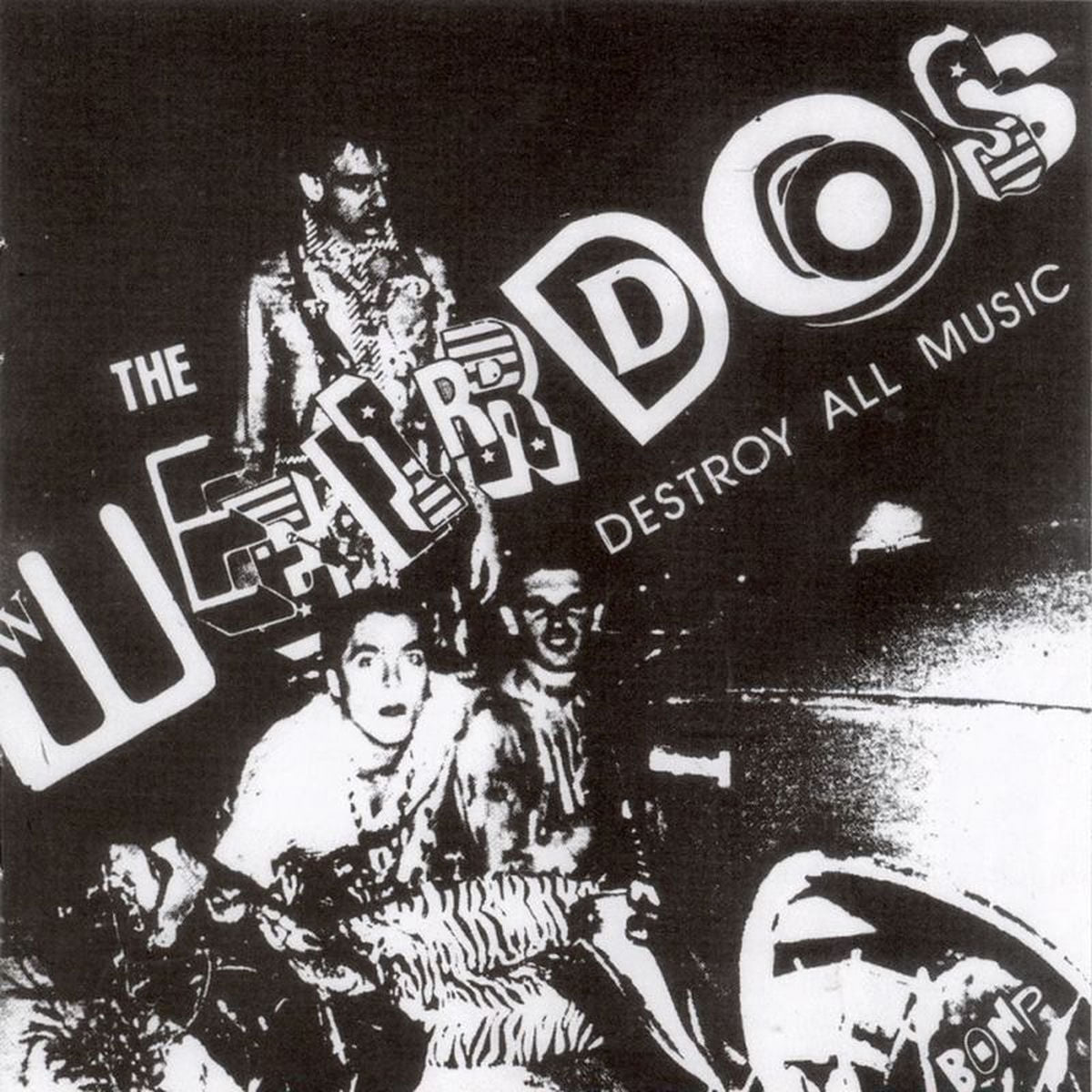 The Weirdos – Destroy All Music (Coloured Vinyl) vinyl record cover