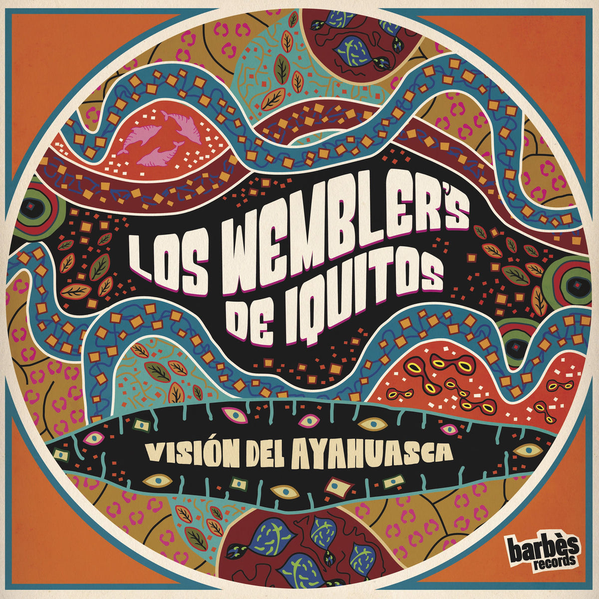 Los Wemblers De Iquitos – Vision Del Ayahuasca vinyl record cover