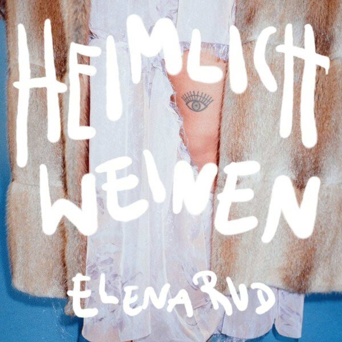 Elena Rud – Heimlich weinen vinyl cover
