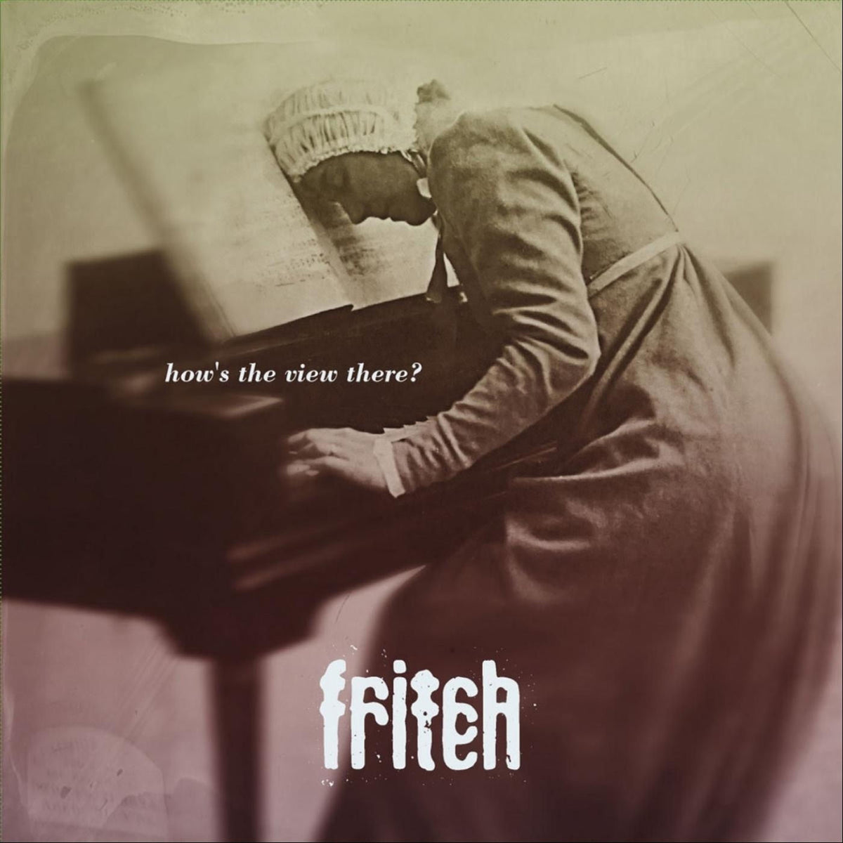 Fritch – How's the View There? vinyl record cover