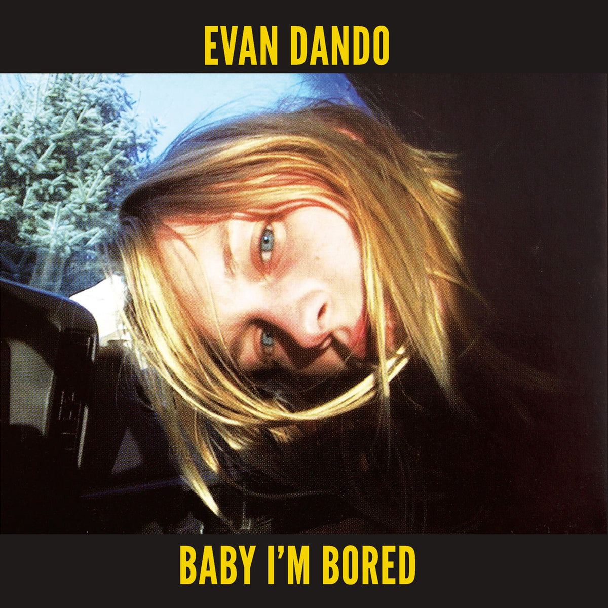 Evan Dando – Baby I'm Bored vinyl record cover