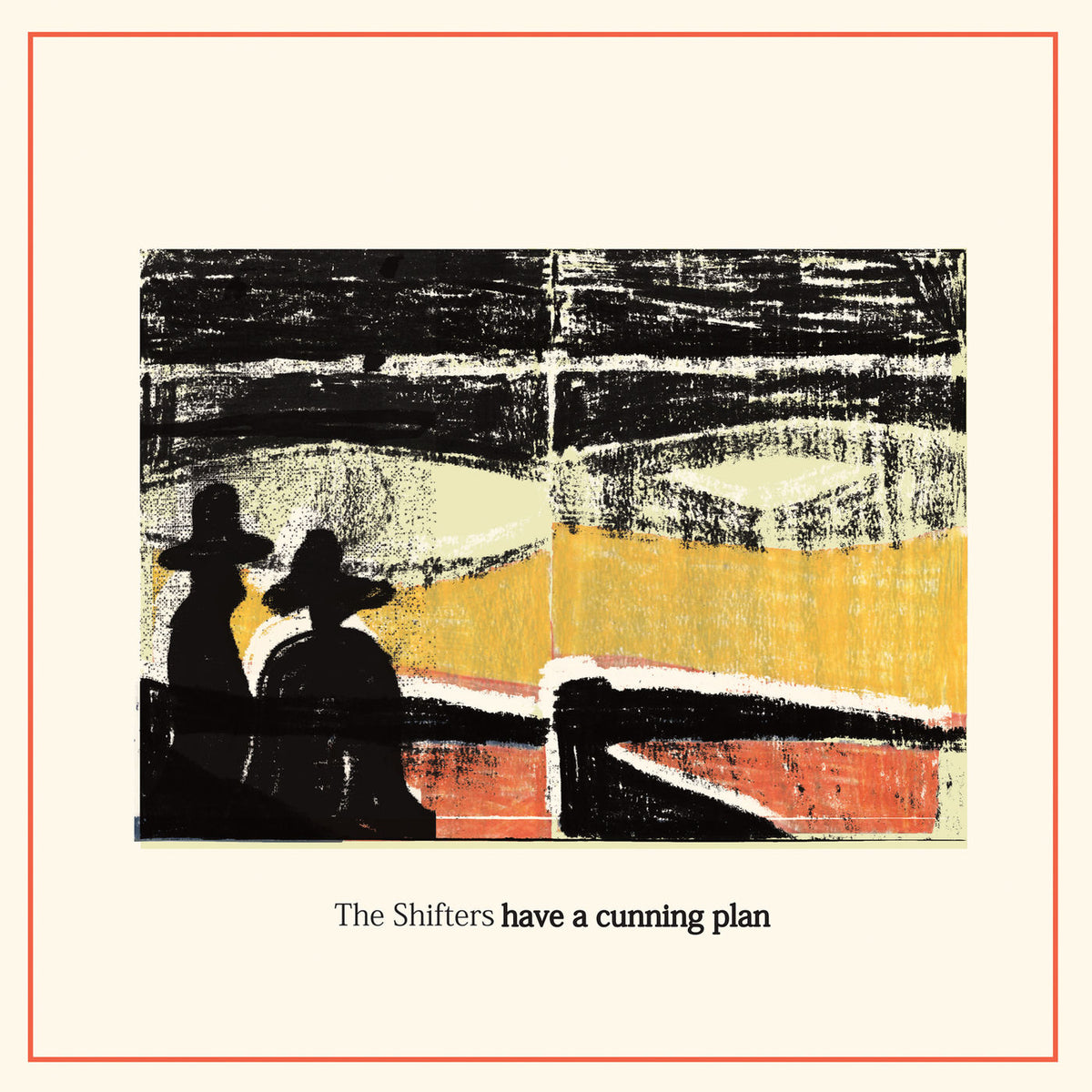 THE SHIFTERS – Have a Cunning Plan vinyl cover