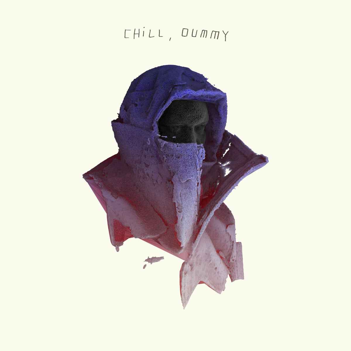 P.O.S. – Chill, Dummy vinyl record cover