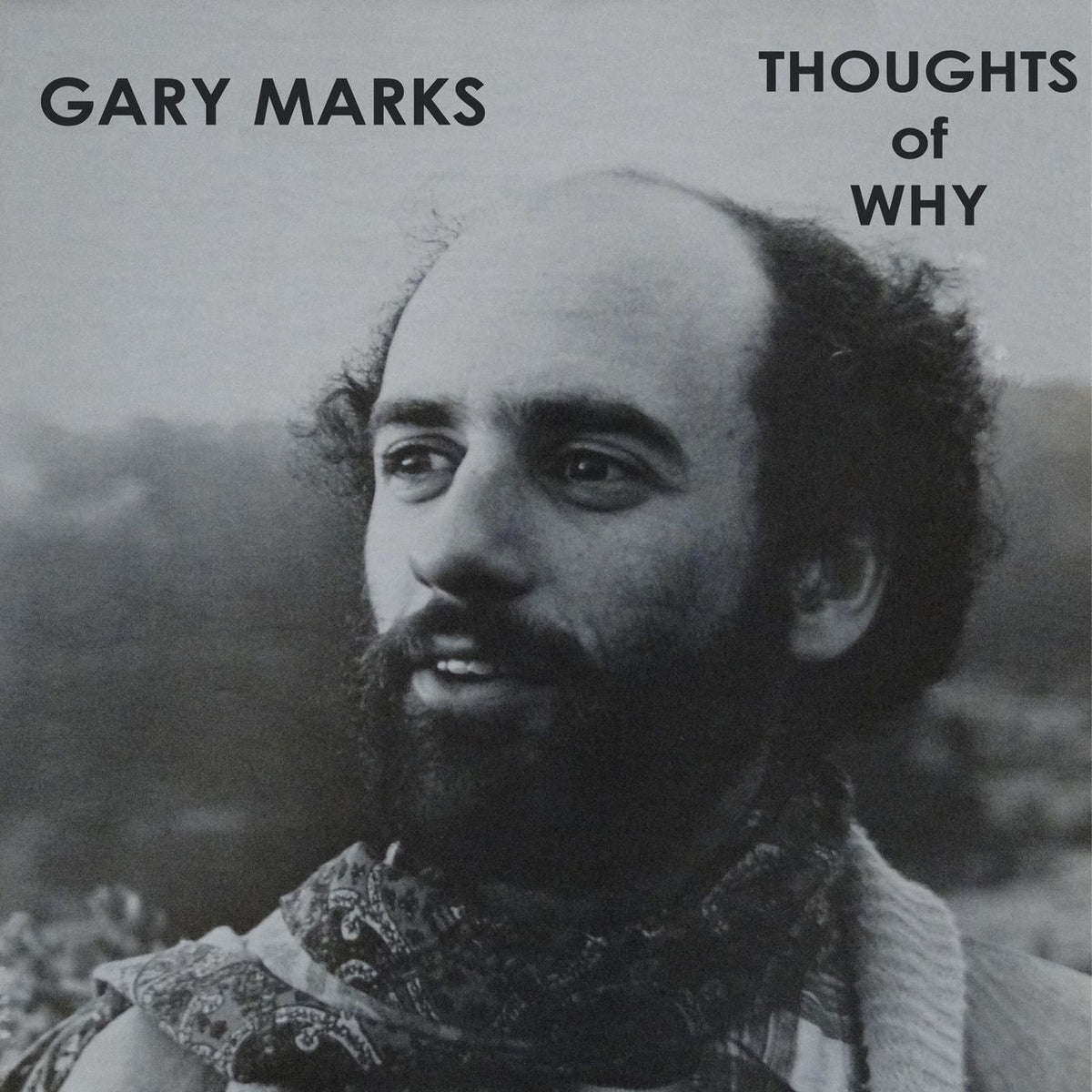 Gary Marks – Thoughts Of Why vinyl record cover