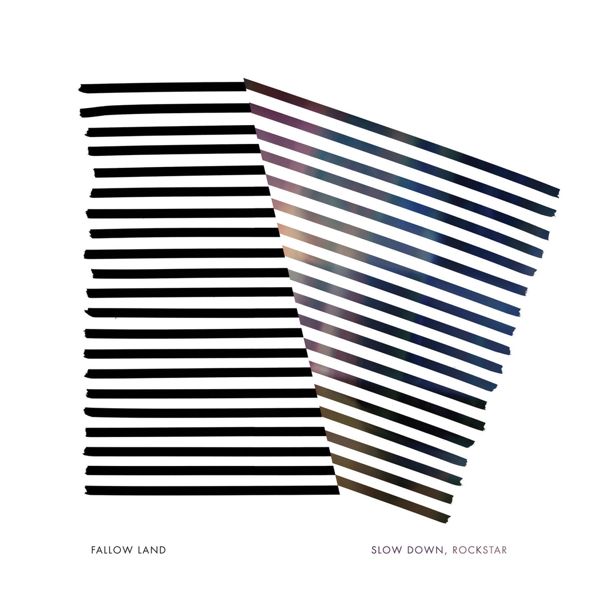 Fallow Land – Slow Down Rockstar vinyl record cover