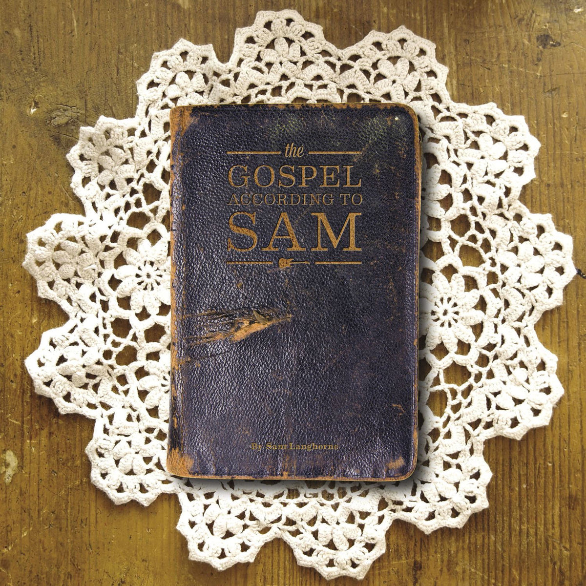 Sam Langhorn – The Gospel According to Sam vinyl record cover