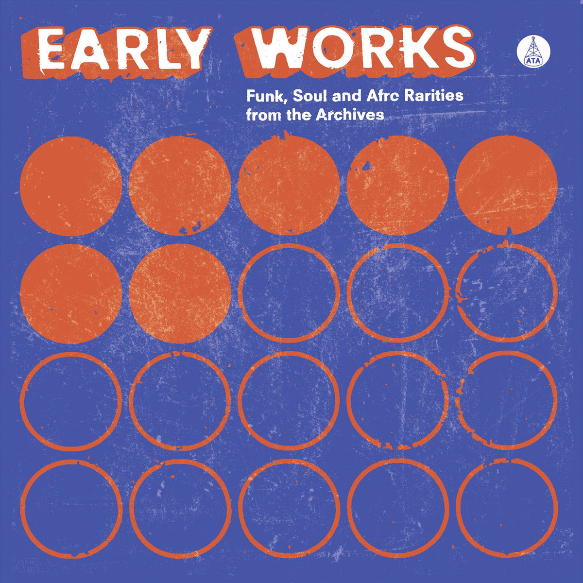 Various Artists – Early Works: Funk, Soul & Afro Rarities From The Archives vinyl record cover