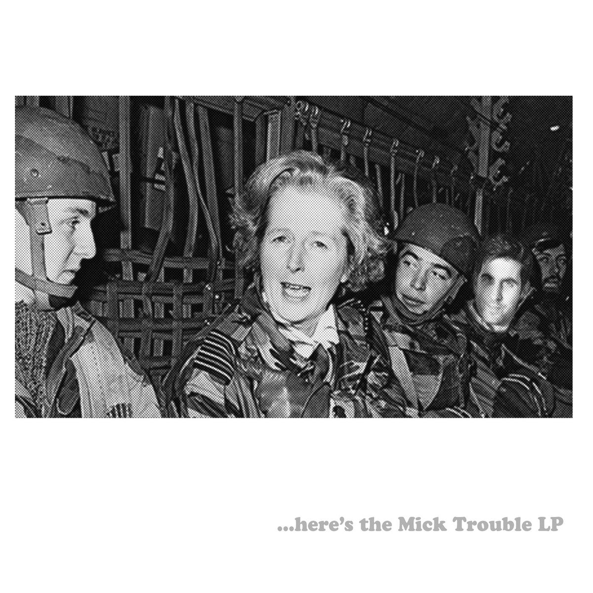 Mick Trouble – Here's The Mick Trouble Lp vinyl record cover