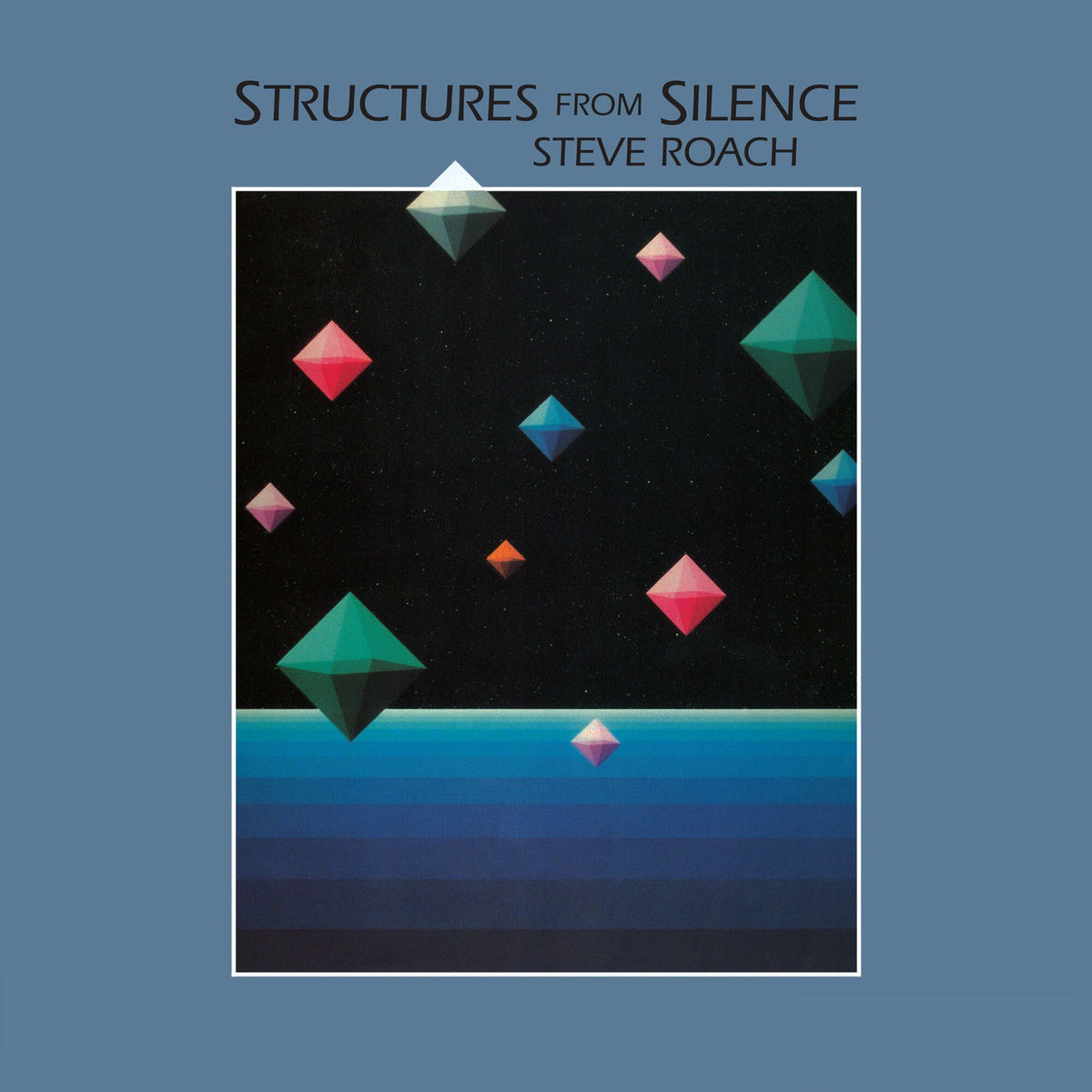 Steve Roach – Structures From Silence vinyl record cover