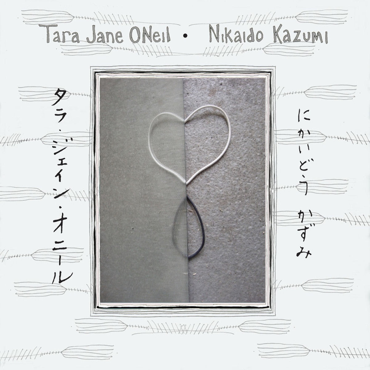 Tara Jane O'Neil – Tara Jane O'neil & Nikaido Kazumi vinyl cover