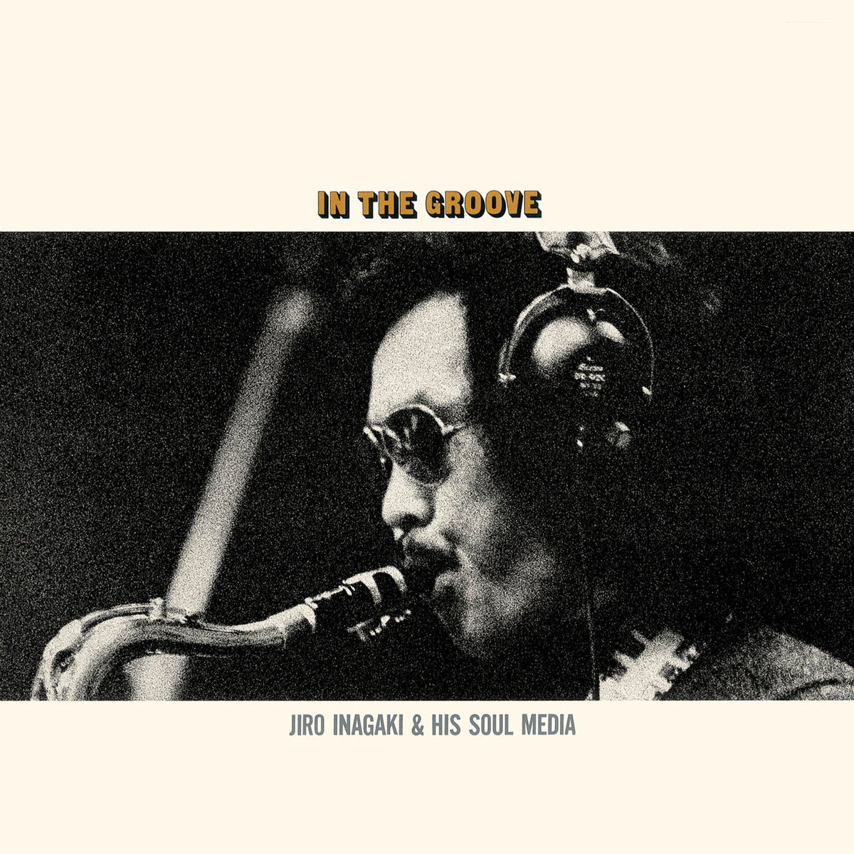 Jiro Inagaki & His Soul Media – In The Groove vinyl record cover
