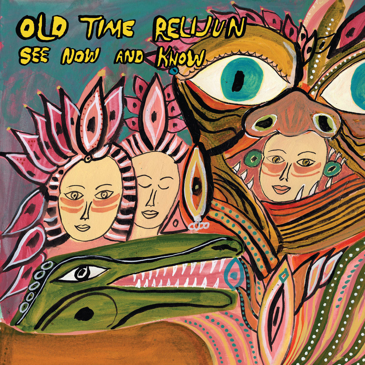 Old Time Relijun – See Now And Know vinyl record cover