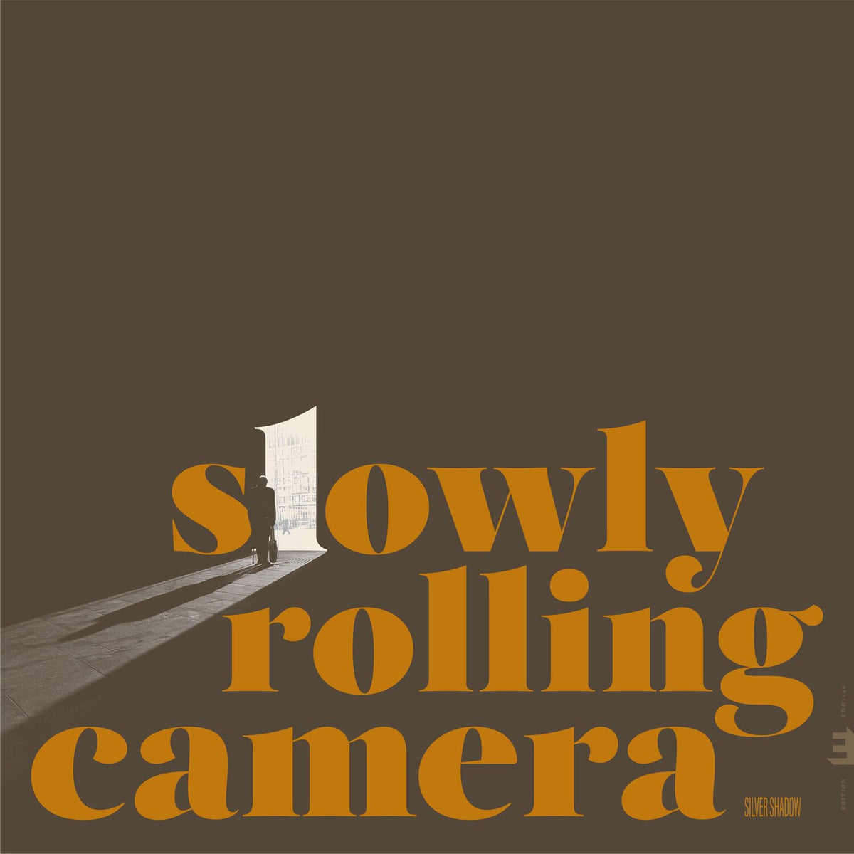 Slowly Rolling Camera – Silver Shadow vinyl record cover