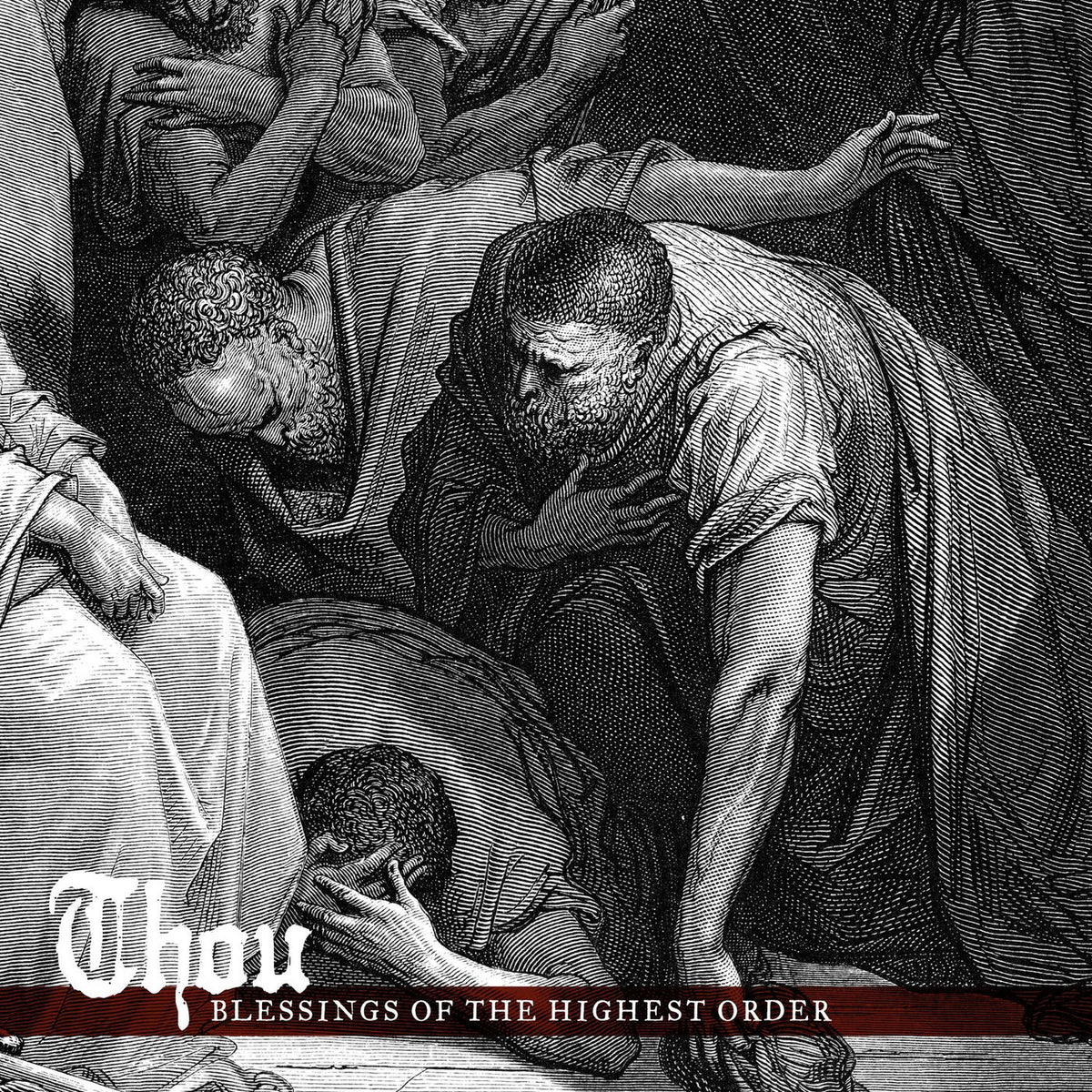 THOU – Blessings Of The Highest Order (WHITE VINYL) vinyl record cover