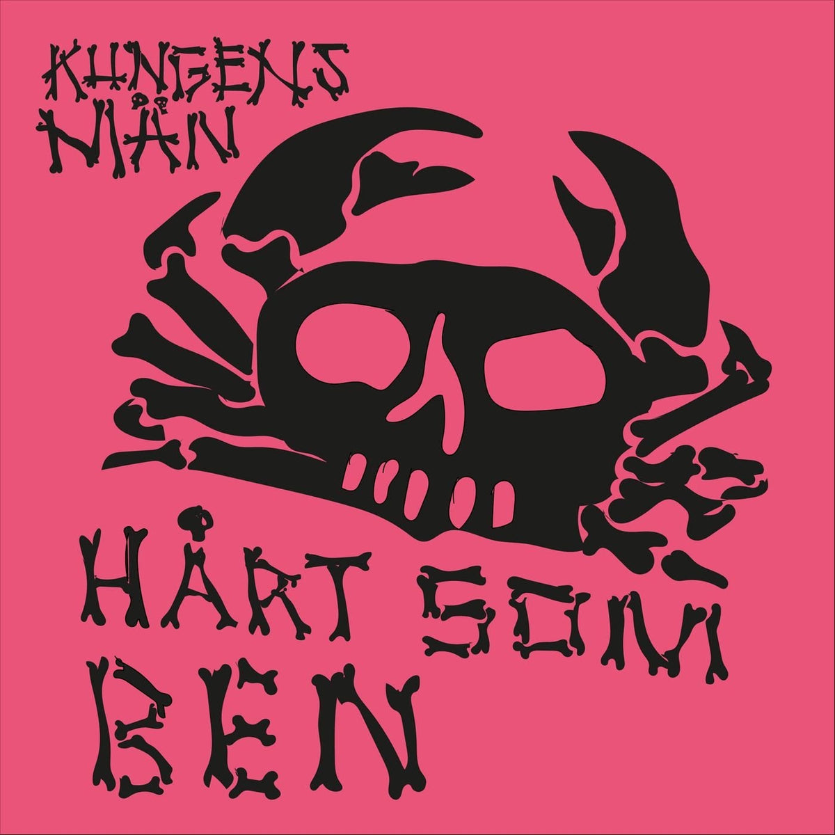Kungens Man – Hart Som Ben vinyl record cover