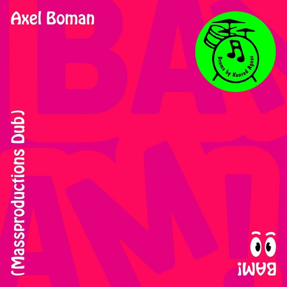 Axel Boman – BAM! (Massproductions Dub) vinyl cover