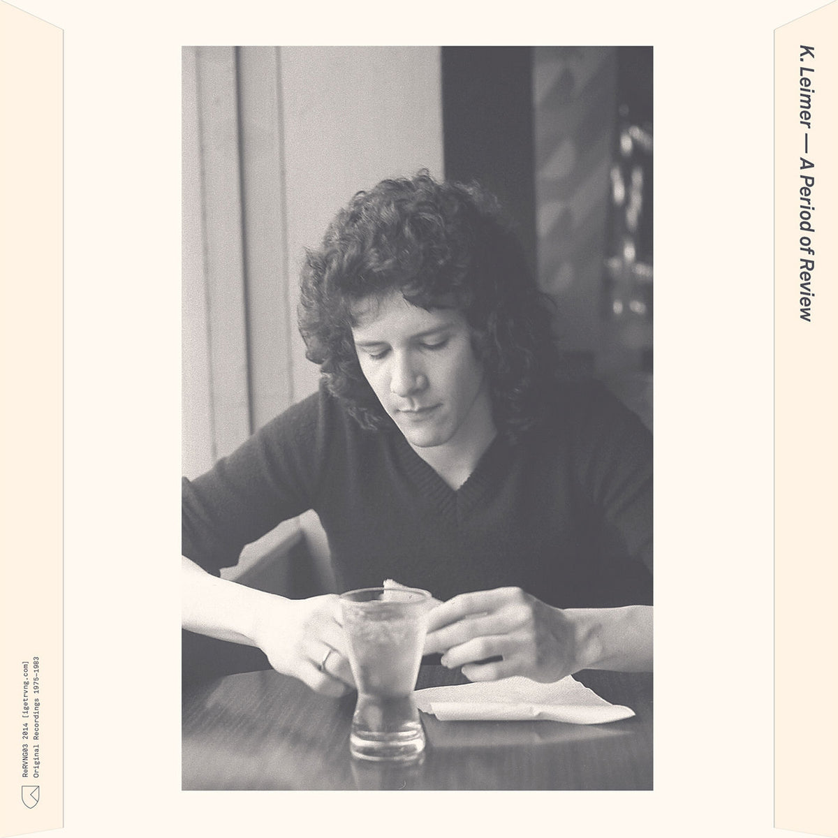 K. Leimer – A Period of Review (Original Recordings: 1975 - 1983) vinyl cover
