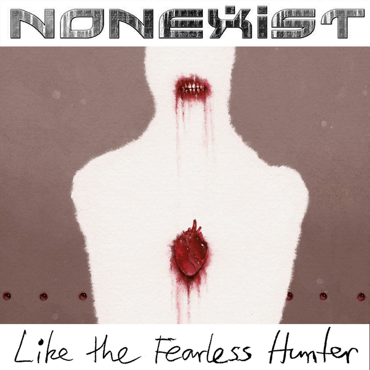 Nonexist – Like the Fearless Hunter vinyl record cover