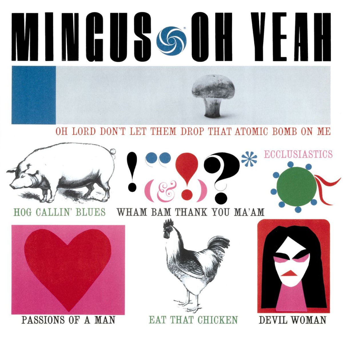 Charles Mingus – Oh Yeah (+1 Bonus Track) vinyl record cover