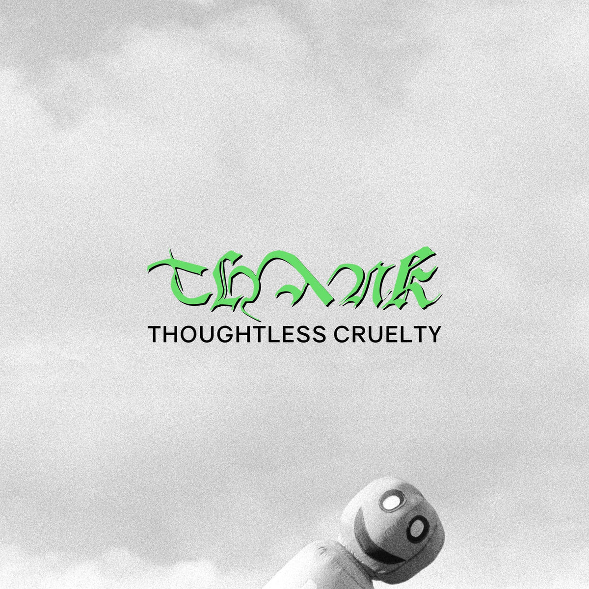 Thank – Thoughtless Cruelty vinyl record cover