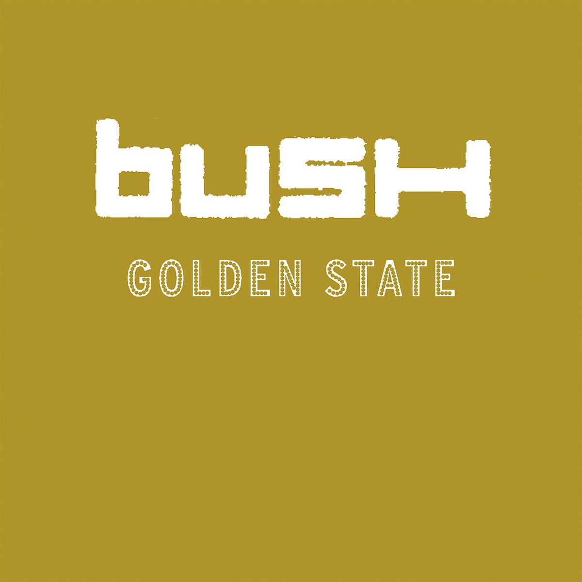 Bush – Golden State (Translucent Tan Vinyl) (Rocktober) vinyl record cover