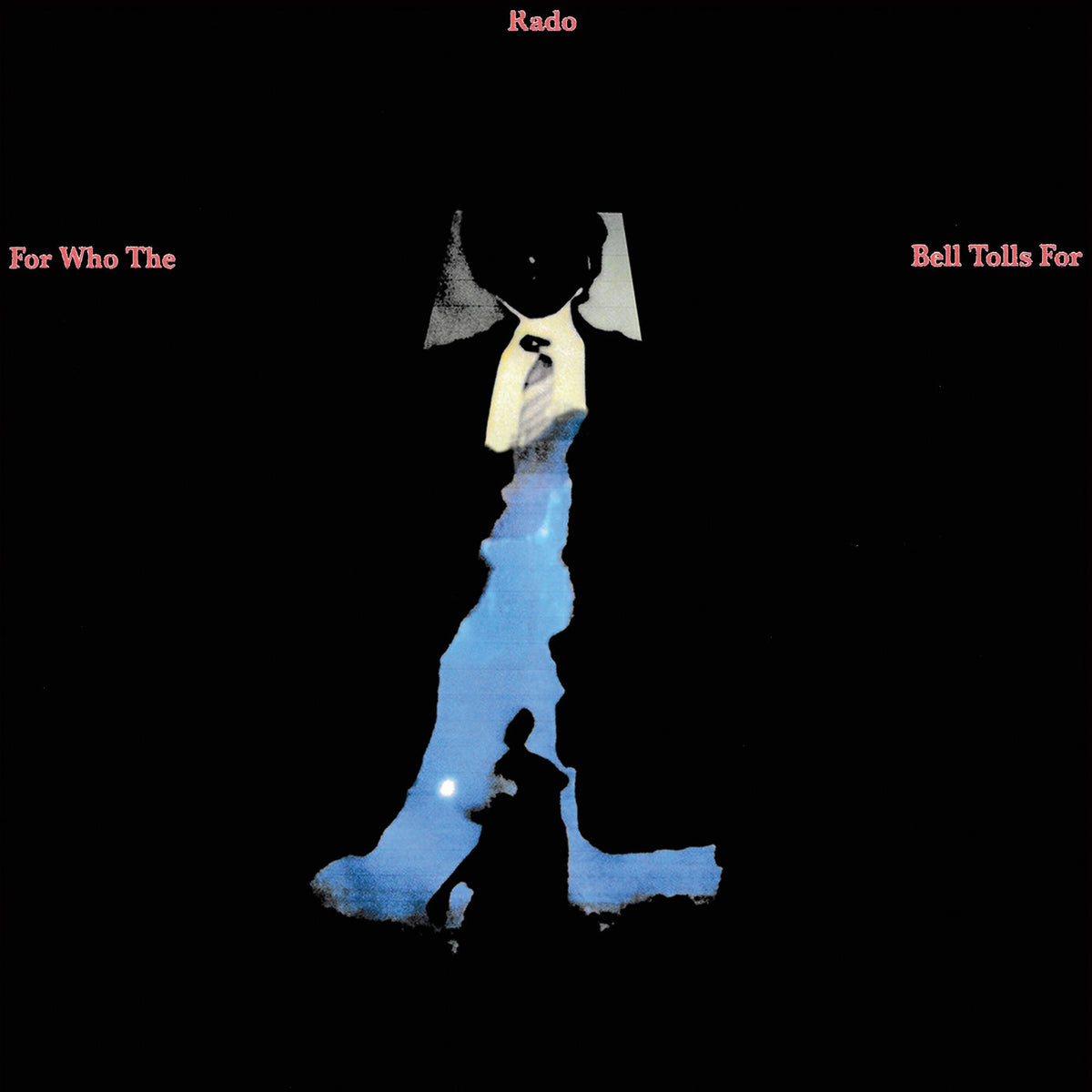 Jonathan Rado – For Who the Bell Tolls For vinyl record cover