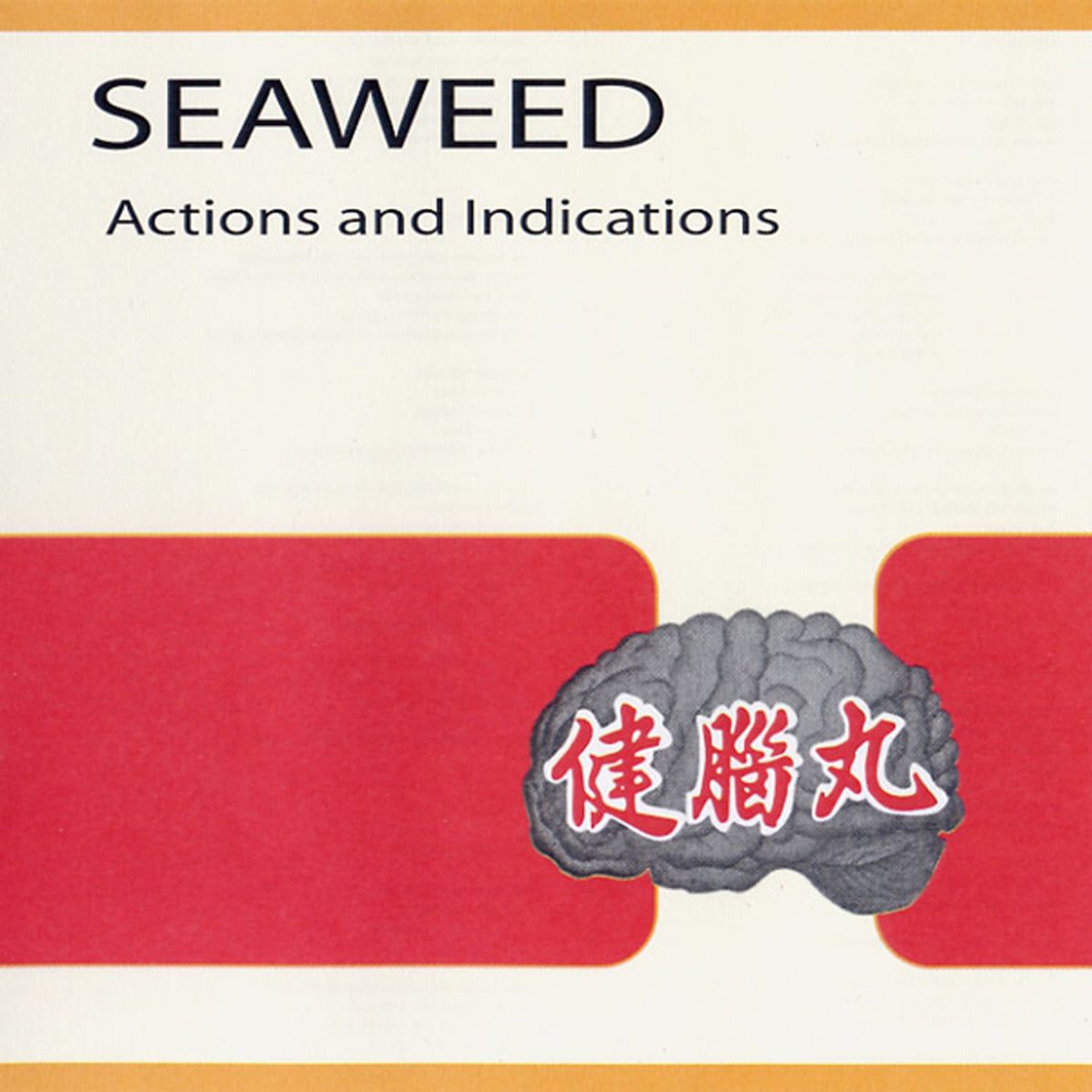 Seaweed – Actions and Indications — record image 1