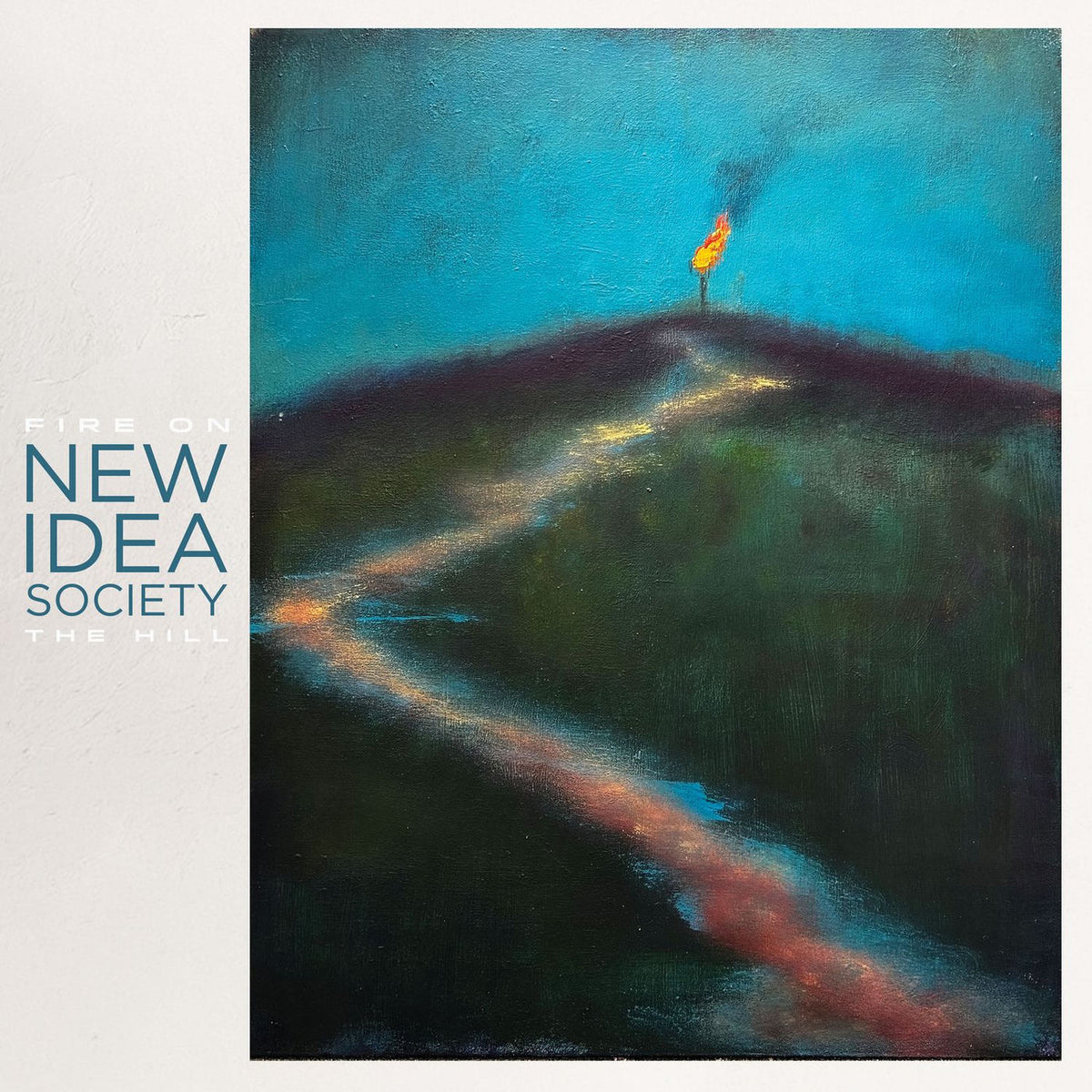 New Idea Society – Fire On the Hill vinyl record cover