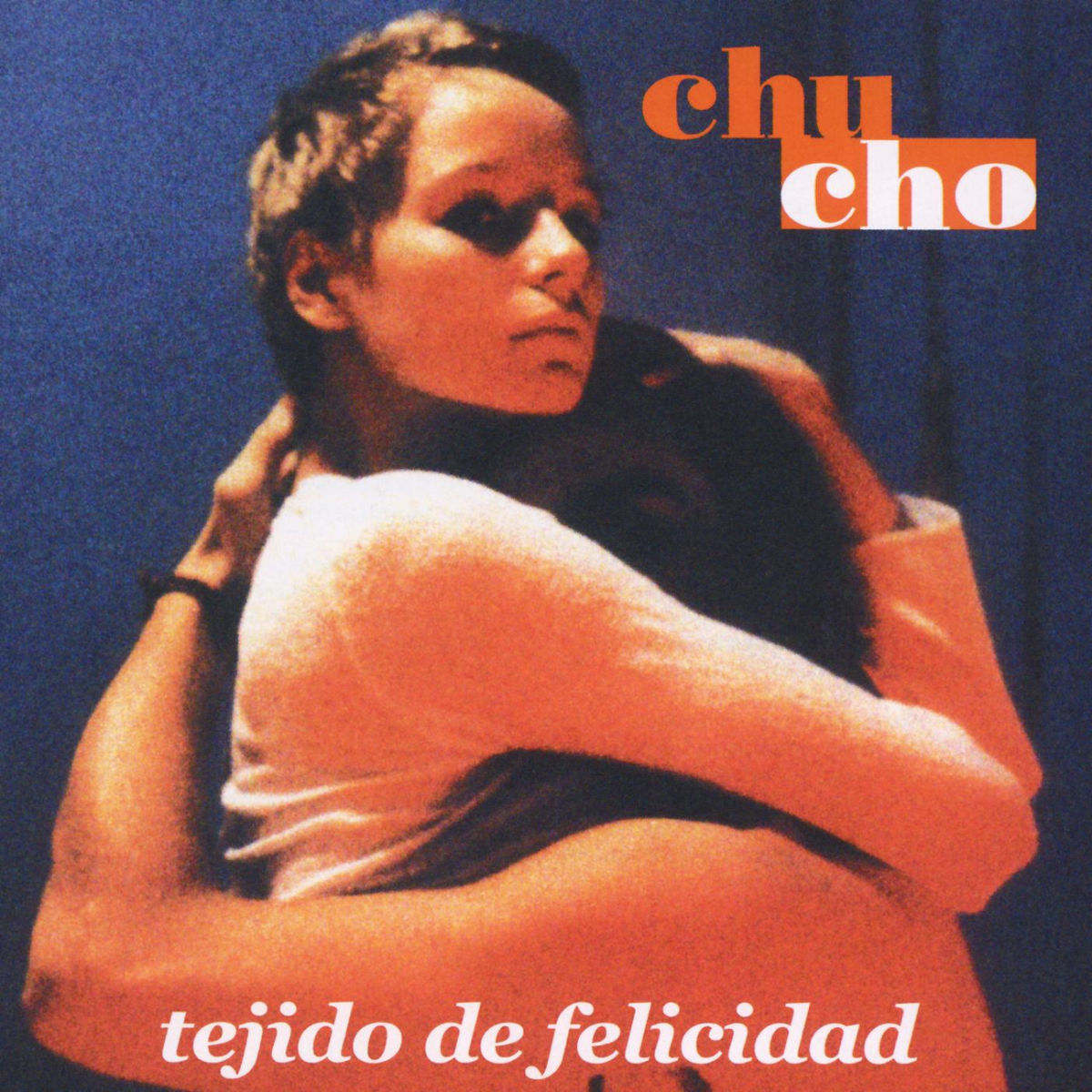 Chucho – Tejido De Felicidad vinyl record cover