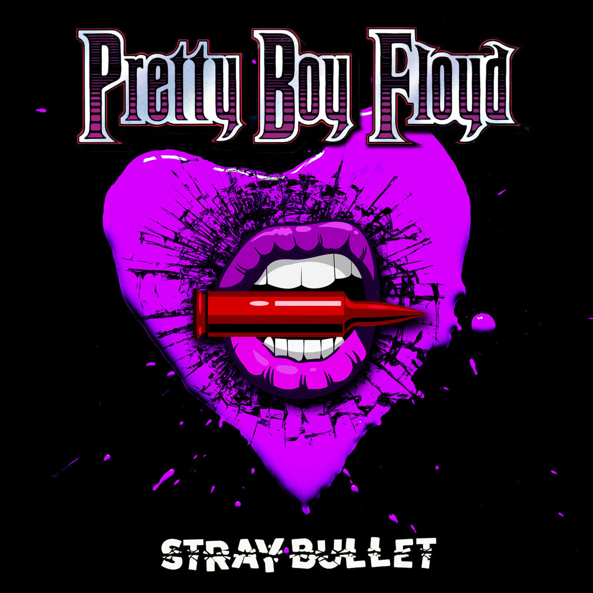 Pretty Boy Floyd – Stray Bullet vinyl cover