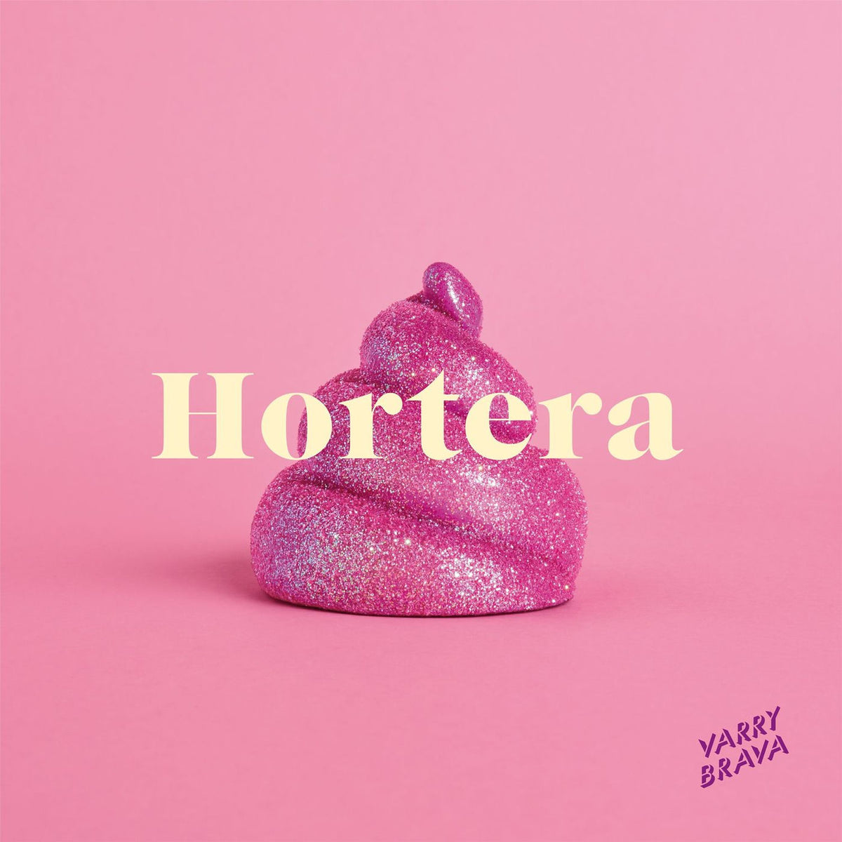 Varry Brava – Hortera vinyl record cover